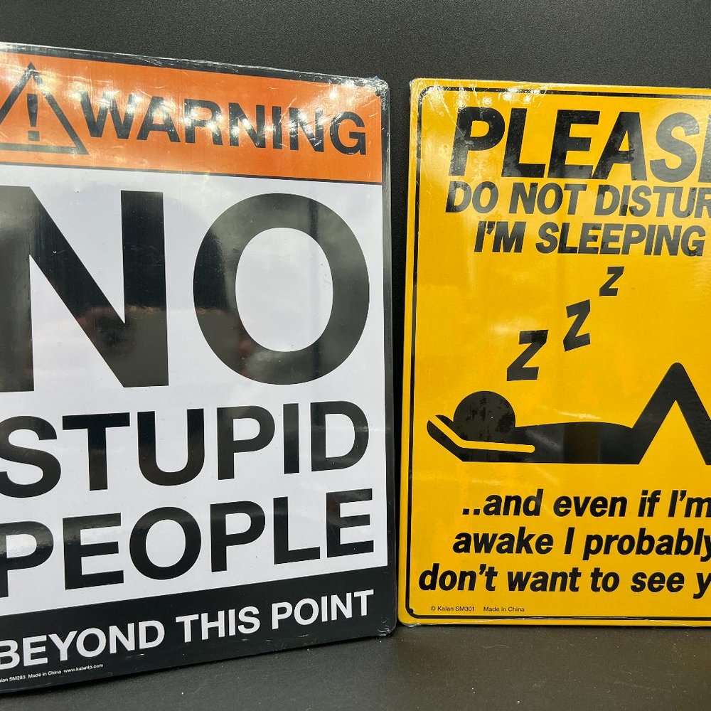 2 Pack NEW Metal Tin Wall Signs 11.5 x 8.25 Do Not Disturb / No Stupid P…